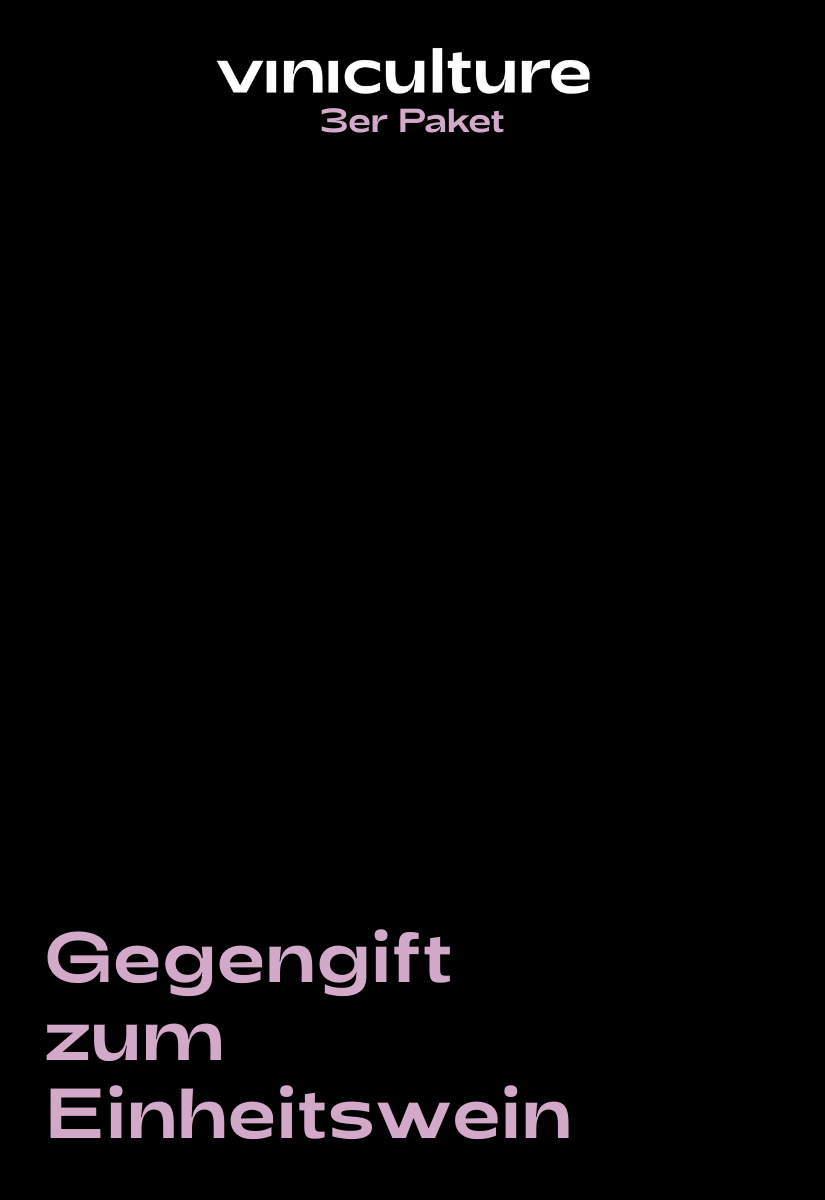 3er Paket: Gegengift zum Einheitswein