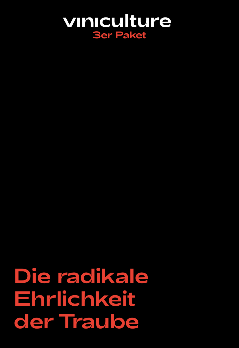 3er Paket: Die radikale Ehrlichkeit der Traube